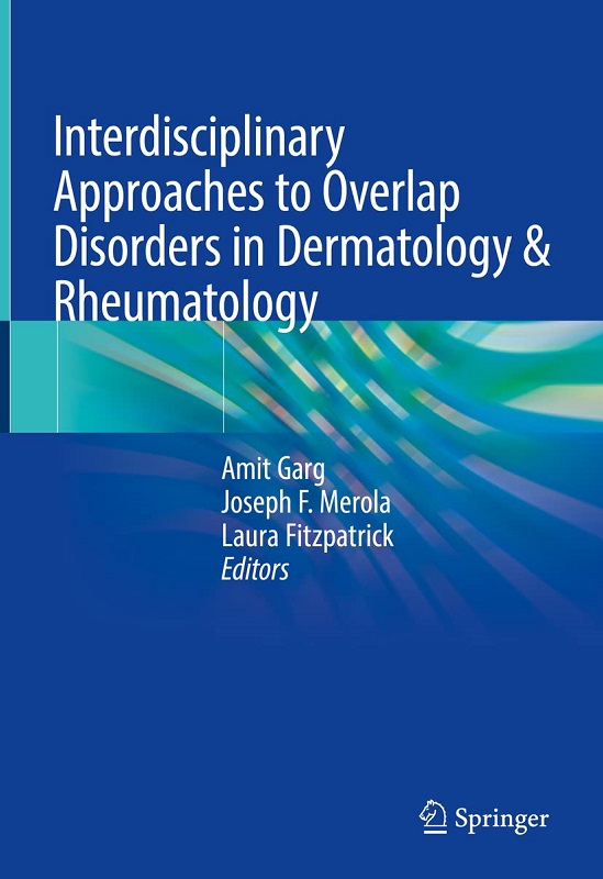 دانلود کتاب Interdisciplinary Approaches to Overlap Disorders in Dermatology And Rheumatology